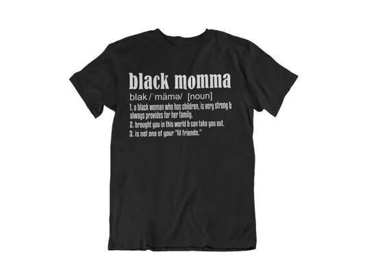 Black Momma Definition Tee